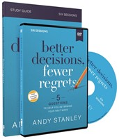 Better Decisions, Fewer Regrets Study Guide with DVD (Paperback w/DVD)