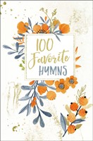 100 Favorite Hymns (Hard Cover)