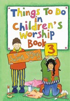 Things To Do in Children's Worship Book 3 (Paperback)