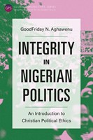 Integrity in Nigerian Politics (Paperback)
