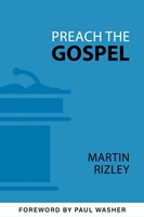Preach the Gospel (Paperback)