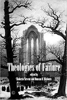 Theologies of Failure (Paperback)