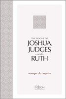 Passion Translation Joshua, Judges, and Ruth (Paperback)
