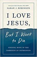 I Love Jesus, But I Want to Die (Paperback)