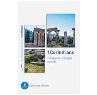 1 Corinthians: The Grace-Changed Church (Paperback)