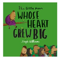 The Little Man Whose Heart Grew Big (Paperback)