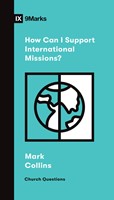 How Can I Support International Missions? (Paperback)
