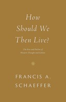 How Should We Then Live? (Paperback)
