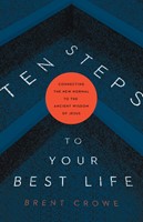 10 Steps to Your Best Life (Paperback)