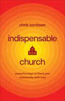 Indispensible Church (Paperback)