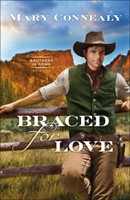 Braced for Love (Paperback)