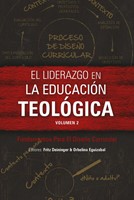 El liderazgo en la educación teológica, volumen 2 (Paperback)