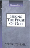 Seeking The Praise Of God (Paperback)