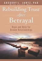 Rebuilding Trust After Betrayal (Paperback)