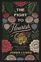 The Fight to Flourish (Paperback)