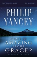 What's So Amazing About Grace? Participant Guide (Paperback)