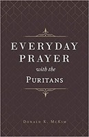 Everyday Prayer with the Puritans