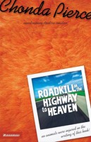 Roadkill On The Highway To Heaven (Paperback)