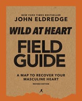 Wild at Heart Field Guide, Revised Edition (Paperback)