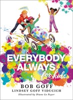 Everybody, Always for Kids (Hard Cover)