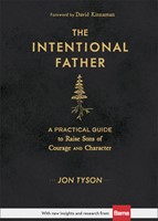The Intentional Father (Hard Cover)