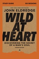 Wild at Heart Study Guide, Updated Edition (Paperback)