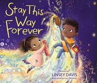Stay This Way Forever (Hard Cover)