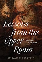Lessons from the Upper Room (Paperback)