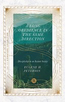 Long Obedience in the Same Direction, A (Paperback)