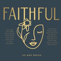 Faithful: Go and Speak CD