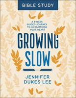 Growing Slow Bible Study (Paperback)