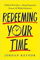 Redeeming Your Time (Hard Cover)