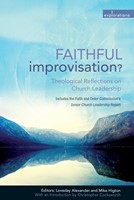 Faithful Improvisation (Paperback)