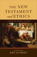 The New Testament and Ethics (Paperback)