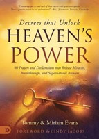 Decrees that Unlock Heaven's Power (Paperback)