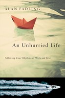 Unhurried Life, An (Paperback)
