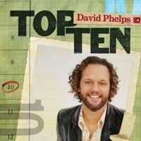 Top Ten David Phelps CD (CD-Audio)