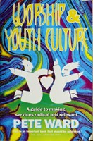 Worship and Youth Culture (Paperback)
