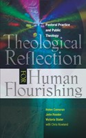 Theological Reflection for Human Flourishing (Paperback)