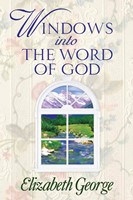 Windows into the Word of God