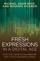 Fresh Expressions in a Digital Age (Paperback)