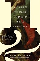 Dozen Things God Did with Your Sin (Paperback)