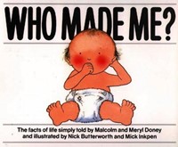 Who Made Me?