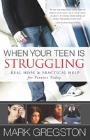 When Your Teen is Struggling (Paperback)