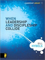 When Leadership and Discipleship Collide (Hard Cover)