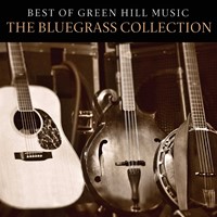 Best of Green Hill Music: The Bluegrass Collection CD