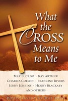 What the Cross Means to Me