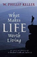 What Makes Life Worth Living (Paperback)
