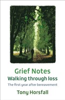 Grief Notes: Walking through loss (Paperback)