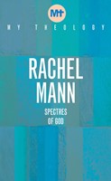 My Theology: Spectres of God (Paperback)